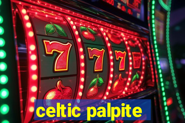 celtic palpite